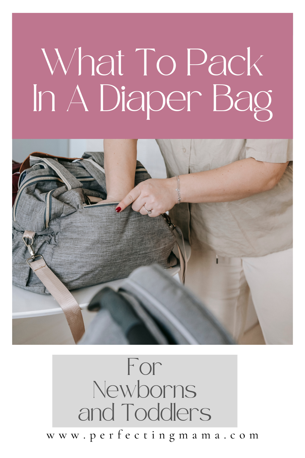 What To Pack In A Diaper Bag- For Newborns And Toddlers